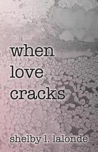 bokomslag when love cracks