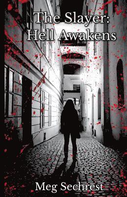 The Slayer: Hell Awakens