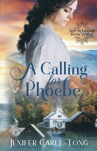 bokomslag A Calling for Phoebe