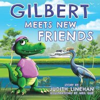 bokomslag Gilbert Meets New Friends
