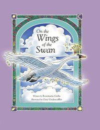 bokomslag On the Wings of the Swan