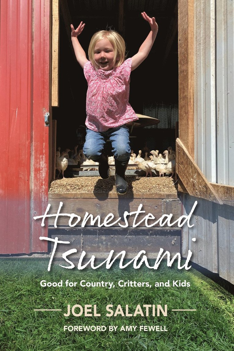 Joel Salatin - Homestead Tsunami, Häftad