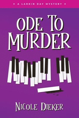 Nicole Dieker - Ode to Murder, Häftad