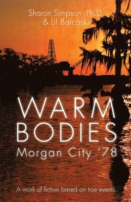 Warm Bodies - Morgan City '78 1