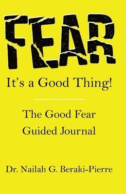 FEAR It's a Good Thing! 1
