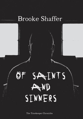 Of Saints and Sinners 1