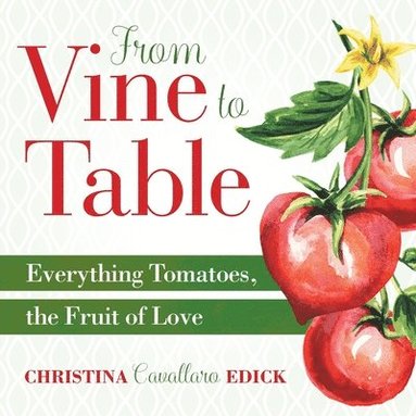 bokomslag From Vine to Table
