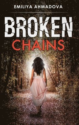 bokomslag Broken Chains