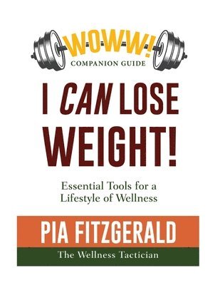 bokomslag WOWW! I Can Lose Weight