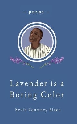 Lavender is a Boring Color 1