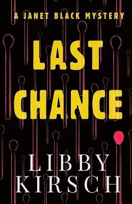 Last Chance: A Twisty, Fun Pi Mystery 1