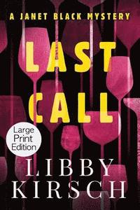 bokomslag Last Call - Large Print: A Twisty, Fun Pi Mystery