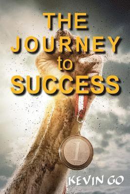 The JOURNEY TO SUCCESS 1