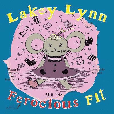 Lakey Lynn and the Ferocious Fit 1