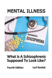 bokomslag What Is A Schizophrenic Supposed To Look Like?