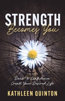 bokomslag Strength Becomes You