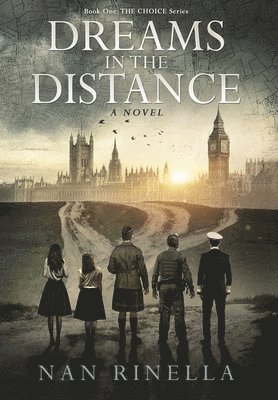 Nan Rinella - Dreams in the Distance, Inbunden