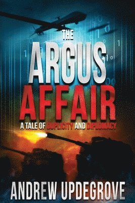 bokomslag Argus Affair, a Tale of Duplicity and Diplomacy (Frank Adversego Thrillers #6)