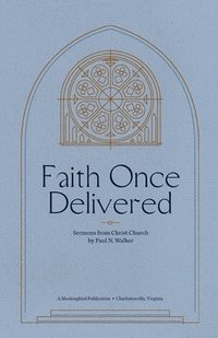 bokomslag Faith Once Delivered