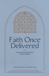 bokomslag Faith Once Delivered
