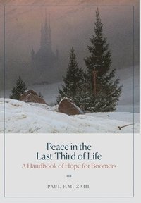 bokomslag Peace in the Last Third of Life