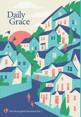 David Zahl, Ethan Richardson, Sarah Condon - Daily Grace, Inbunden