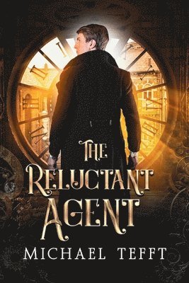 Michael Tefft - Reluctant Agent, Häftad
