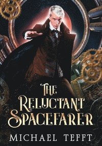 bokomslag The Reluctant Spacefarer