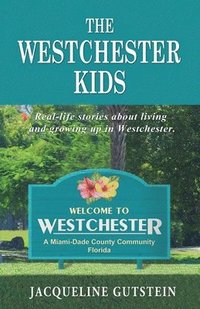 bokomslag The Westchester Kids