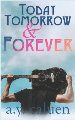 Today, Tomorrow and Forever 1