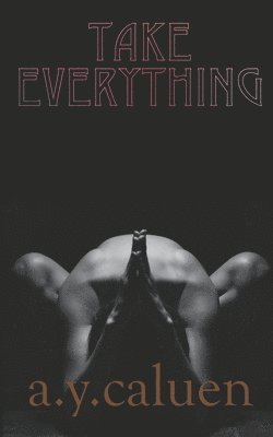 Take Everything 1