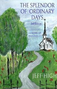 bokomslag Splendor Of Ordinary Days. 2nd Edition