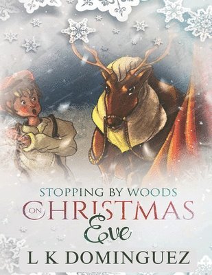 Stopping by Woods on Christmas Eve 1