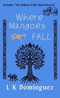 bokomslag Where Mangoes Fall