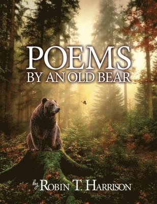 bokomslag Poems by an Old Bear