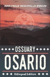 bokomslag Osario / Ossuary: Bilingual Edition