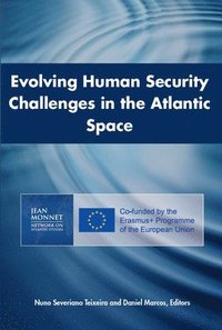 bokomslag Evolving Human Security Challenges In The Atlantic Space