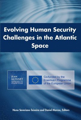 Evolving Human Security Challenges In The Atlantic Space 1