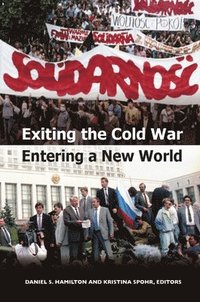 bokomslag Exiting The Cold War, Entering A New World