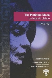 bokomslag The Platinum Moon / La luna de platino