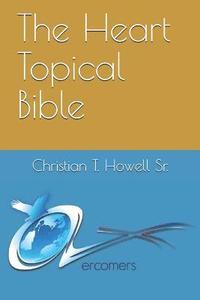 bokomslag The Heart Topical Bible