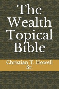 bokomslag The Wealth Topical Bible