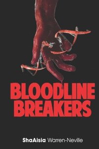 bokomslag Bloodline Breakers