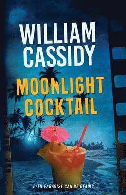 William Cassidy - Moonlight Cocktail: A Jack Sullivan Mystery, Häftad