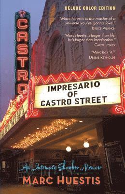 Impresario of Castro Street