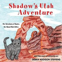 bokomslag Shadow's Utah Adventure