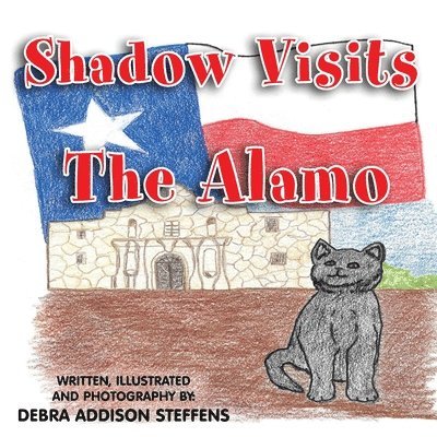 Shadow Visits the Alamo 1