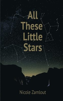 Nicole Zamlout - All These Little Stars, Häftad
