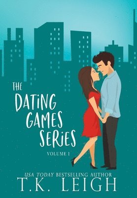T K Leigh, T. K. Leigh, T.K. Leigh - Dating Games Series Volume One, Inbunden