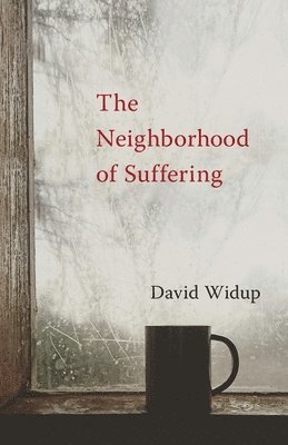 The Neighborhood of Suffering 1